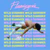 Flamingosis - Wild Summer - Single